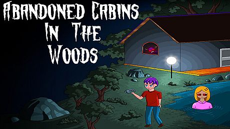 Abandoned Cabins in the Woods Game