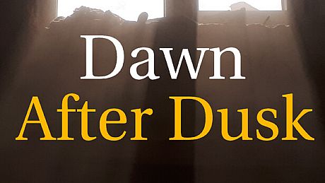 Dawn After Dusk Game