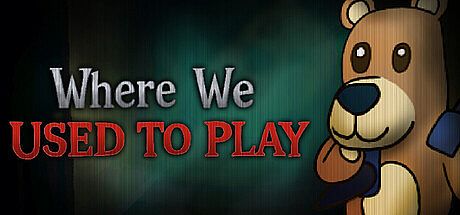Where We Used to Play