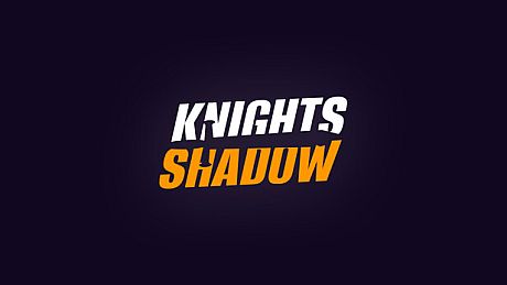 Knights Shadow Game