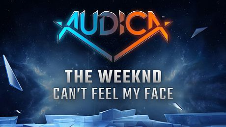 AUDICA - The Weeknd - "Can't Feel My Face" DLC