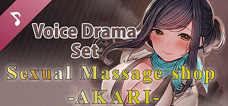 Sexaul Massage Shop - AKARI - Voice Drama Set DLC