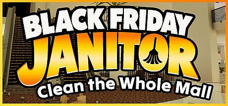 Black Friday Janitor: Clean the Whole Mall