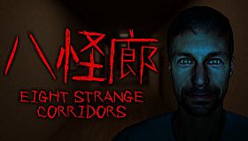 Eight Strange Corridors