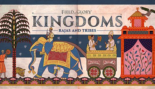 Field of Glory: Kingdoms - Rajas and Tribes