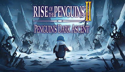 Rise of the Penguins 2: Penguin's Dark Ascent