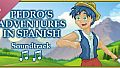 Pedro's Adventures in Spanish - Soundtrack