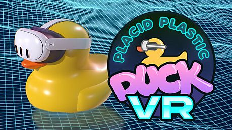 Placid Plastic Duck VR Game