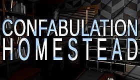 Confabulation: Homestead