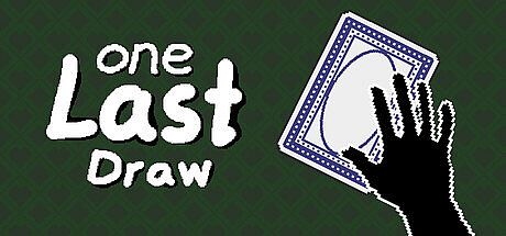 One Last Draw Game