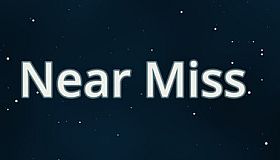 Near Miss