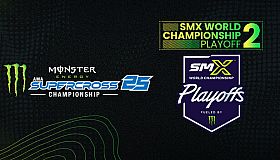 Monster Energy Supercross 25 - SMX World Championship Playoff 2