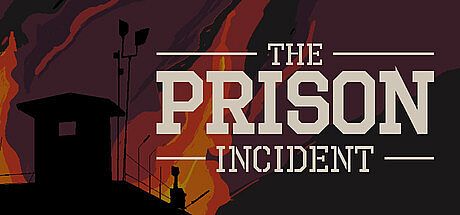 The Prison Incident