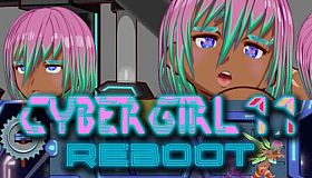 Cyber Girl 1.1: REBOOT