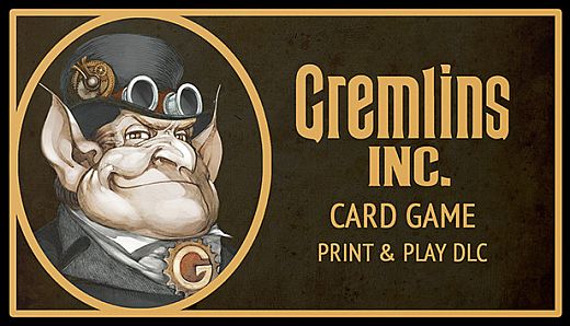 Gremlins, Inc. – Card Game, Print & Play Set