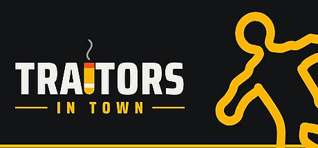 Traitors in Town