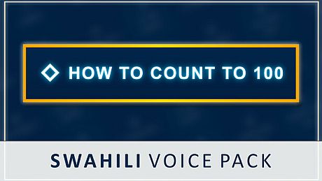 How to Count to 100 - Swahili Voice Pack DLC
