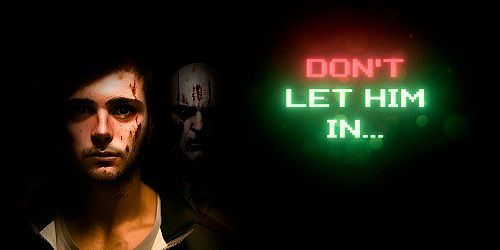 Don't let him in