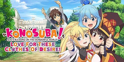 KONOSUBA - God's Blessing on this Wonderful World! Love For These Clothes Of Desire!