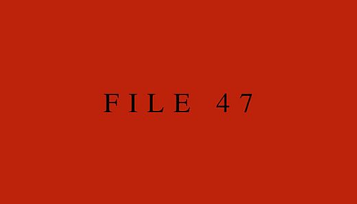 File 47