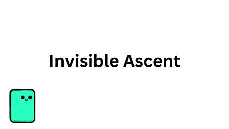 Invisible Ascent Game