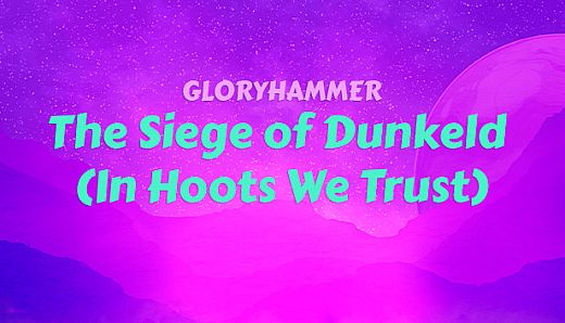 Ragnarock - Gloryhammer - "The Siege of Dunkeld (In Hoots We Trust)"