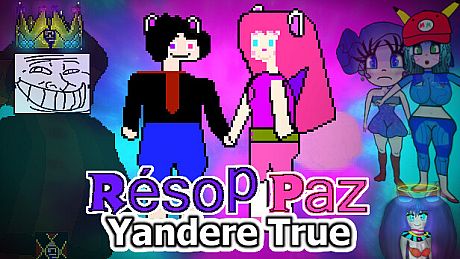 Résop Paz Yandere True ( Rpyt ) ( R-pyt ) ( Resop Paz ) Game