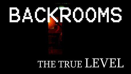 Backrooms: The True Level Game