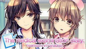 The medical examination diary: Teamwork in Paradise.