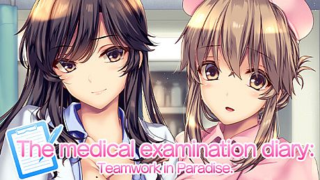 The medical examination diary: Teamwork in Paradise. Game