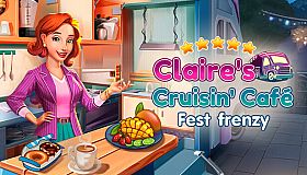 Claire's Cruisin' Cafe: Fest Frenzy