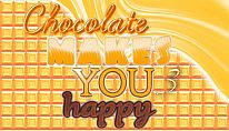 Acheter Chocolate makes you happy 3 PC