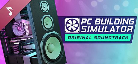 PC Building Simulator Soundtrack