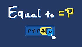 Equal to P (=P)