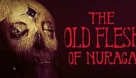 The Old Flesh of Nuraga