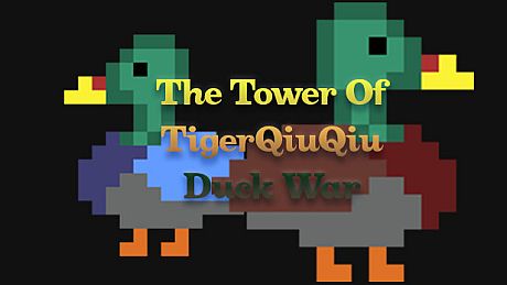 The Tower Of TigerQiuQiu Duck War DLC