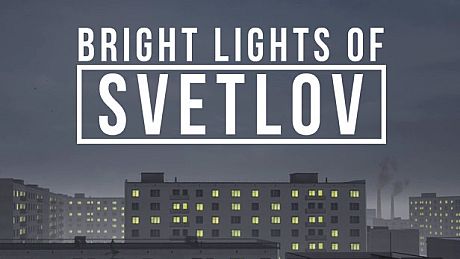 Bright Lights of Svetlov Game