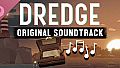 DREDGE - Original Soundtrack
