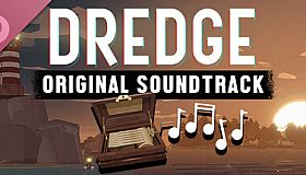 DREDGE - Original Soundtrack