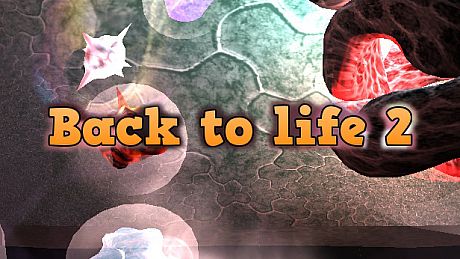 Back To Life 2 Game