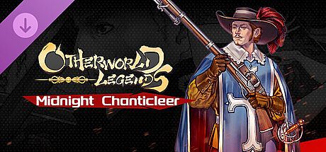Otherworld Legends - Midnight Chanticleer DLC