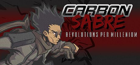 Carbon Sabre - Revolutions Per Millenium Game