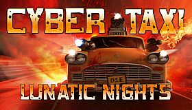 CyberTaxi: Lunatic Nights