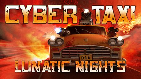 CyberTaxi: Lunatic Nights Game