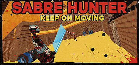 Sabre Hunter: Keep On Moving