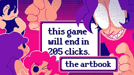 this game will end in 205 clicks. the artbook DLC