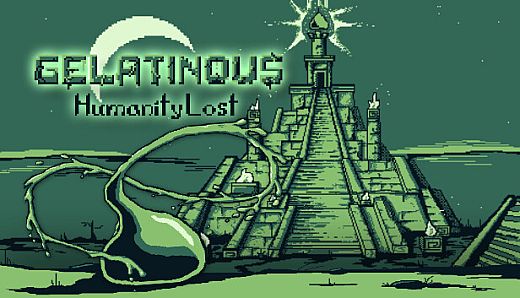 Gelatinous: Humanity Lost
