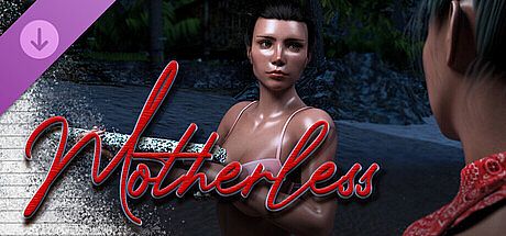 Motherless - Vacation Special: Episode 2 DLC