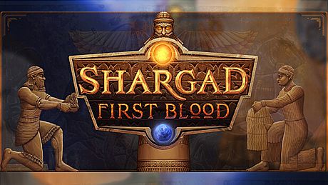 Shargad: First Blood Game