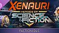 Heroes of Science and Fiction - Xenauri faction